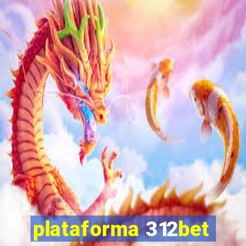 plataforma 312bet